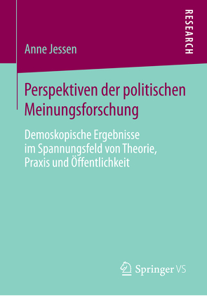 Perspektiven der politischen Meinungsforschung von Jessen,  Anne