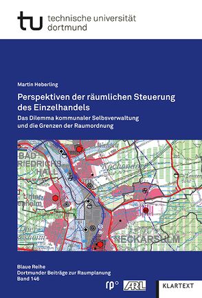 Perspektiven der räumlichen Steuerung des Einzelhandels von Heberling,  Martin