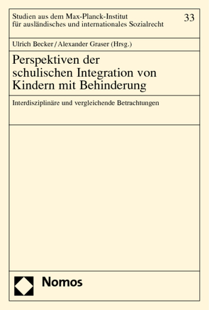 Perspektiven der schulischen Integration von Kindern mit Behinderung von Becker,  Ulrich, Graser,  Alexander