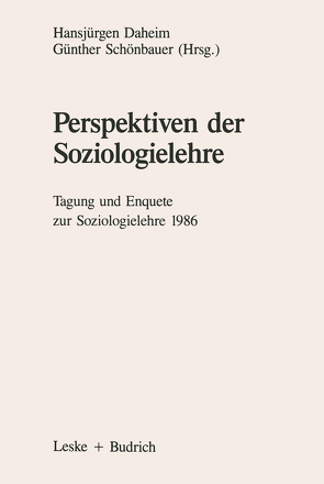 Perspektiven der Soziologielehre von Daheim,  Hansjürgen