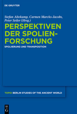 Perspektiven der Spolienforschung 1 von Altekamp,  Stefan, Marcks-Jacobs,  Carmen, Seiler,  Peter