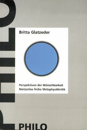 Perspektiven der Wünschbarkeit von Glatzeder,  Britta