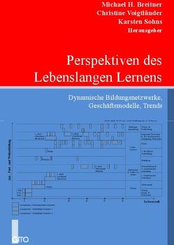 Perspektiven des Lebenslangen Lernens von Breitner,  Michael H, Sohns,  Karsten, Voigtländer,  Christine