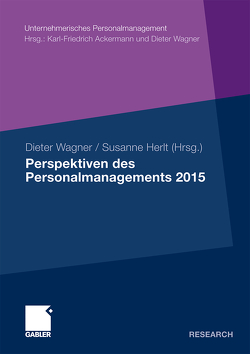 Perspektiven des Personalmanagements 2015 von Herlt,  Susanne, Wagner,  Dieter