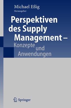 Perspektiven des Supply Management von Essig,  Michael