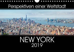 Perspektiven einer Weltstadt – New York (Wandkalender 2019 DIN A4 quer) von Gann - www.magann.de,  Markus