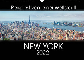 Perspektiven einer Weltstadt – New York (Wandkalender 2022 DIN A3 quer) von Gann - www.magann.de,  Markus