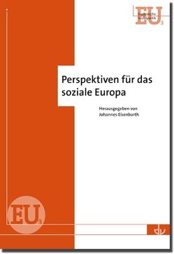 Perspektiven für das soziale Europa von Eisenbarth,  Johannes