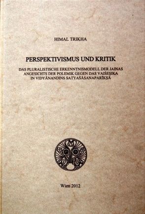 Perspektivismus und Kritik von Trikha,  Himal