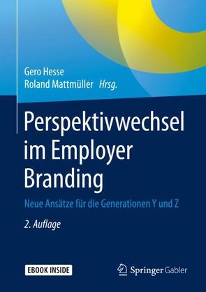 Perspektivwechsel im Employer Branding von Hesse,  Gero, Mattmüller,  Roland