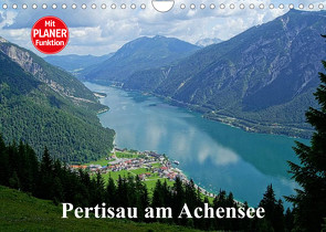 Pertisau am Achensee (Wandkalender 2022 DIN A4 quer) von Michel / CH,  Susan