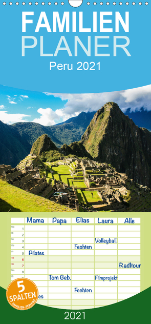 Peru 2021 – Familienplaner hoch (Wandkalender 2021 , 21 cm x 45 cm, hoch) von Grieshober,  Andy