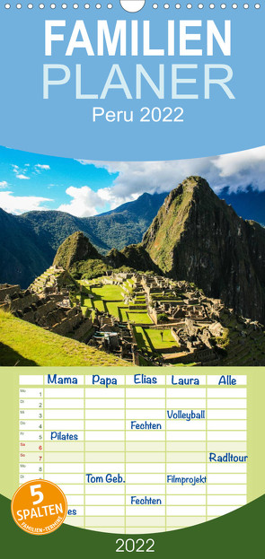 Familienplaner Peru 2022 (Wandkalender 2022 , 21 cm x 45 cm, hoch) von Grieshober,  Andy