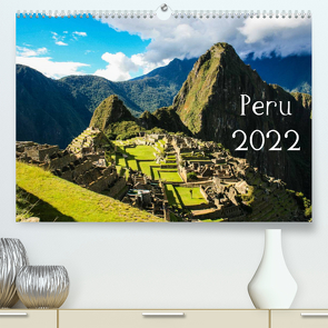 Peru 2022 (Premium, hochwertiger DIN A2 Wandkalender 2022, Kunstdruck in Hochglanz) von Grieshober,  Andy