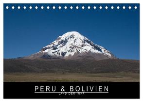 Peru & Bolivien – Land der Inka (Tischkalender 2024 DIN A5 quer), CALVENDO Monatskalender von Knödler,  Stephan