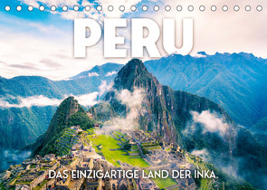 Peru – Das einzigartige Land der Inkas. (Tischkalender 2023 DIN A5 quer) von SF