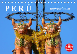 Perú. Impressionen (Tischkalender 2023 DIN A5 quer) von Stanzer,  Elisabeth