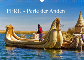 Peru – Perle der Anden (Wandkalender 2023 DIN A3 quer) von Müller,  Harry