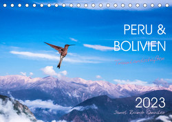 Peru und Bolivien – Traumlandschaften (Tischkalender 2023 DIN A5 quer) von Ricardo González Photography,  Daniel