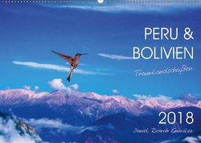 Peru und Bolivien – Traumlandschaften (Wandkalender 2018 DIN A2 quer) von Ricardo González Photography,  Daniel