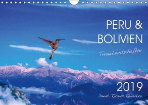 Peru und Bolivien – Traumlandschaften (Wandkalender 2019 DIN A4 quer) von Ricardo González Photography,  Daniel