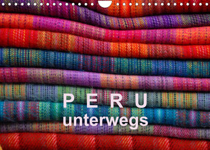 Peru – unterwegs (Wandkalender 2022 DIN A4 quer) von Gorke,  Volkmar