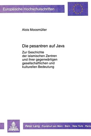 Pesantren auf Java von Moosmueller,  Alois