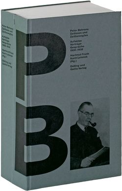 Peter Behrens ‚Zeitloses und Zeitbewegtes‘ von Behrens,  Peter, Frank,  Harmut, Lelonek,  Karin