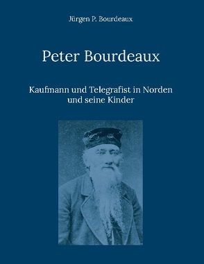 Peter Bourdeaux von Bourdeaux,  Jürgen P.