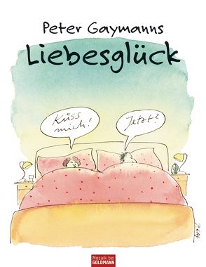 Peter Gaymanns Liebesglück von Gaymann,  Peter