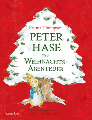 Peter Hase – Ein Weihnachtsabenteuer von Ernst,  Alexandra, Taylor,  Eleanor, Thompson,  Emma