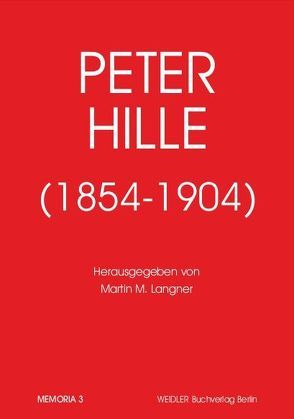 Peter Hille (1854-1904) von Langner,  Martin-M., Roloff,  Hans G