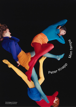 Peter Knapp – Mon temps von Knapp,  Peter, Pfrunder,  Peter, Ragonese,  Laura