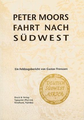 Peter Moors Fahrt nach Südwest von Budack,  Kuno F, Frenssen,  Gustav