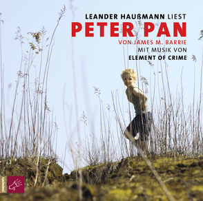 Peter Pan von Barrie,  James M., Eisold-Viebig,  Angelika, Haußmann,  Leander