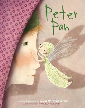 Peter Pan von Adreani,  Manuela, Barrie,  James Matthew, Fuchs,  Kathrin