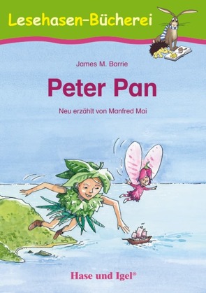 Peter Pan von Barrie,  James M., Dorkenwald,  Petra, Mai,  Manfred