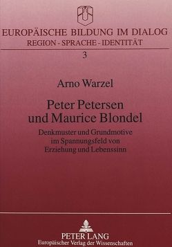 Peter Petersen und Maurice Blondel von Warzel,  Arno