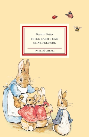 Peter Rabbit und seine Freunde von Erbrich,  Sabine, Potter,  Beatrix