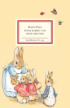 Peter Rabbit und seine Freunde von Erbrich,  Sabine, Potter,  Beatrix