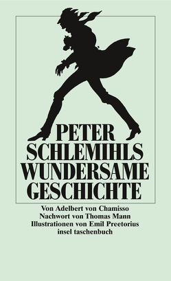 Peter Schlemihls wundersame Geschichte von Chamisso,  Adelbert von, Mann,  Thomas, Preetorius,  Emil