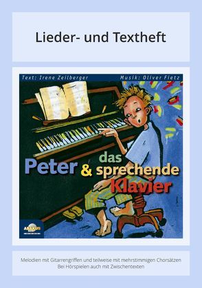 Peter und das sprechende Klavier von Fietz,  Irene, Fietz,  Oliver, Siebert,  Anke, Zeilberger,  Irene