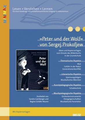 »Peter und der Wolf« von Sergej Prokofjew von Gamberger,  Sandra, Schäfer-Munro,  Regine