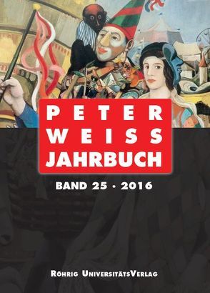 Peter Weiss Jahrbuch 25 (2016) von Beise,  Arnd, Hofmann,  Michael