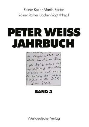 Peter Weiss Jahrbuch 3 von Koch,  Rainer, Rector,  Martin, Rother,  Rainer, Vogt,  Jochen