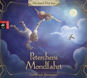 Peterchens Mondfahrt von Bassewitz,  Gerdt von, Fitz,  Michael