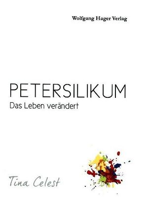 Petersilikum von Celest,  Tina