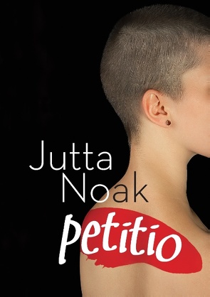 Petitio von Noak,  Jutta