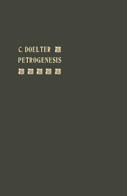 Petrogenesis von Doelter y Cisterich,  Cornelio August