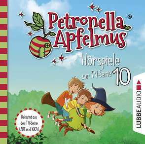 Petronella Apfelmus – Hörspiele zur TV-Serie 10 von Ahe,  Antje von der, Apfelmus,  Petronella, Bierstedt,  Detlef, Bonalana,  Ranja, Bonalana,  Valentina, Endemann,  Jannik, Hadad,  Ben, Karrenbauer,  Katy, Koch,  Michael-Che, Städing,  Sabine, Stappenbeck,  Erik, Weigert,  Jacob